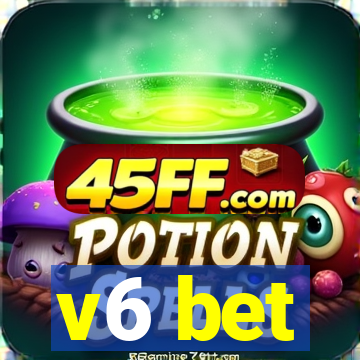 v6 bet